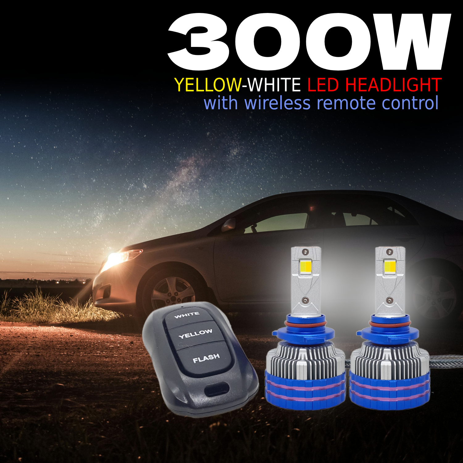 300W YELLOW/WHITE CAR LED HEADLIGHT BULB WITH REMOTE CONTROL